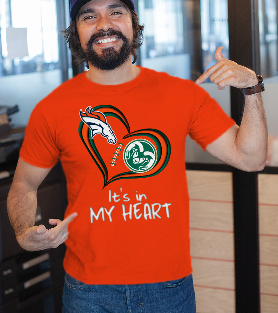 Broncos State Rams It's In My Heart T-Shirt