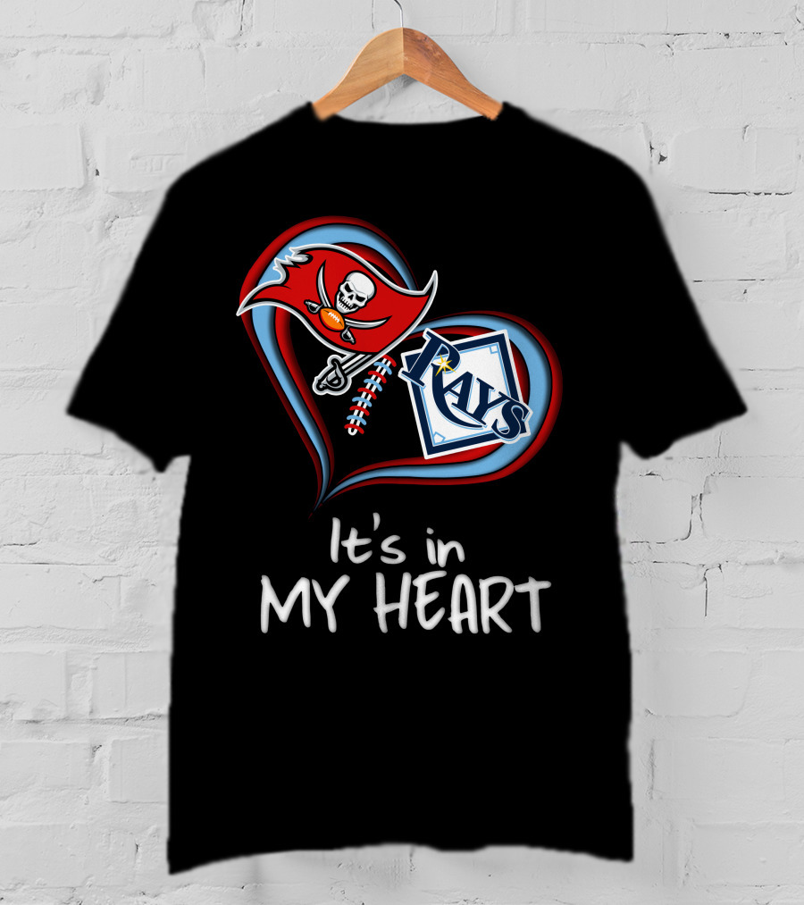 Tampa Bay Buccaneers And Rays It's In My Heart T-Shirt