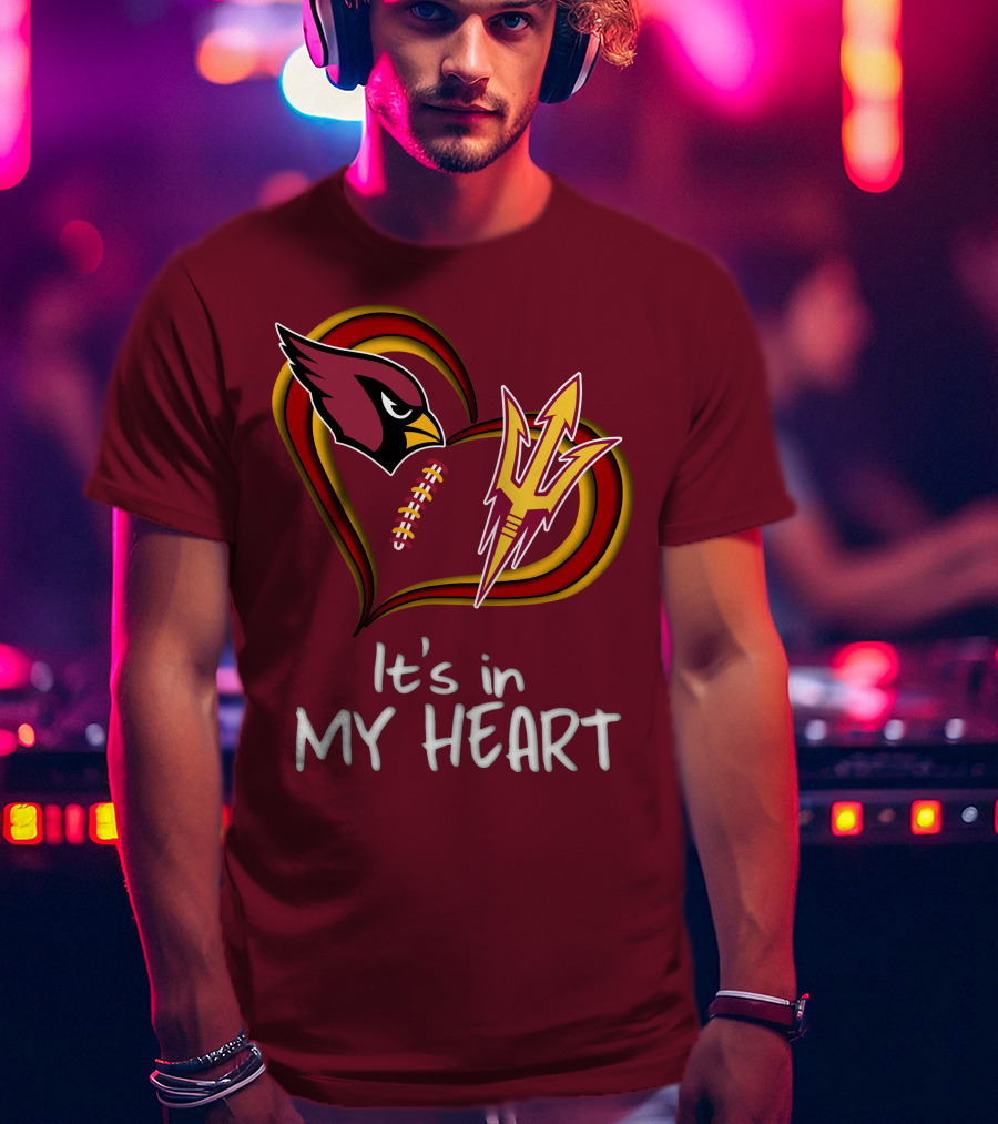 Arizona Cardinals Sun Devils It's In My Heart T-Shirt