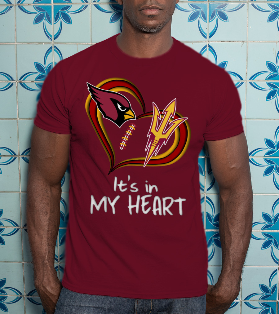 Arizona Cardinals Sun Devils It's In My Heart T-Shirt
