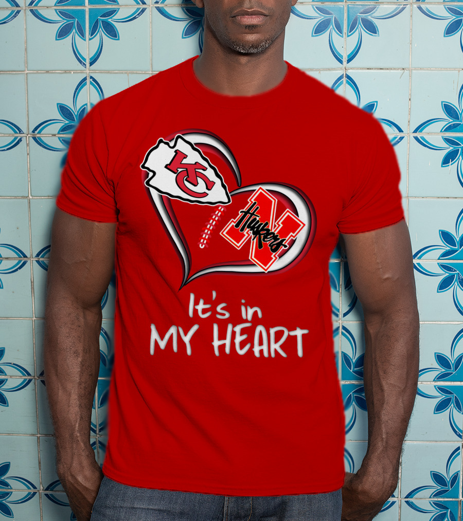 Kansas City Chiefs Nebraska Huskers It's In My Heart T-Shirt