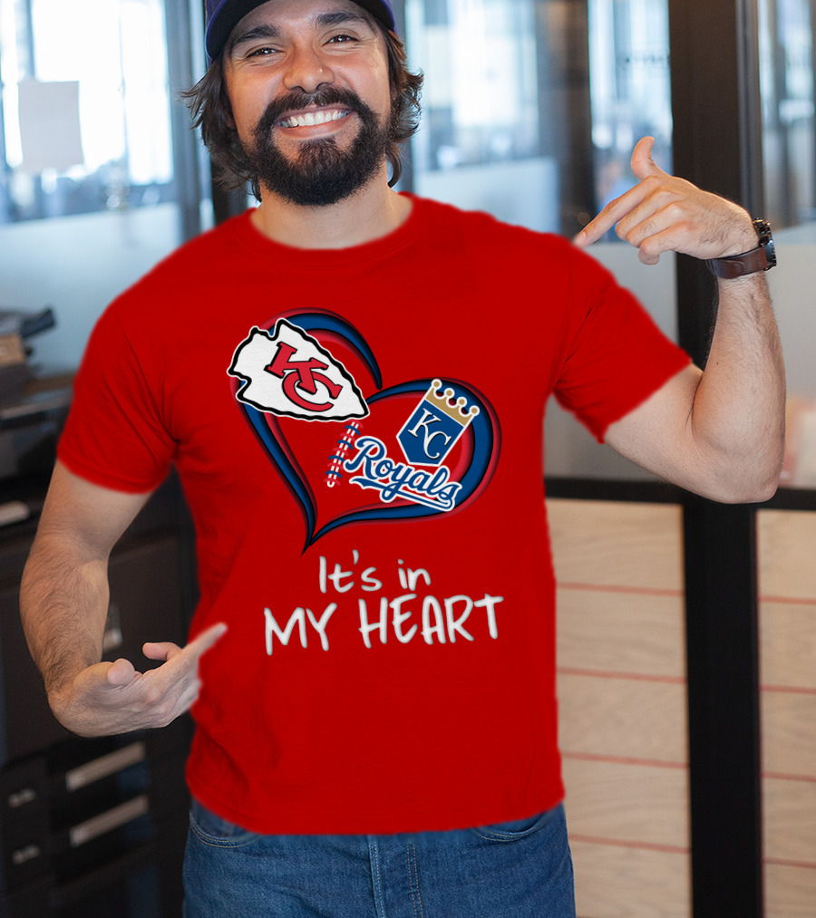 Kansas City Chiefs And Royals It's In My Heart T-Shirt