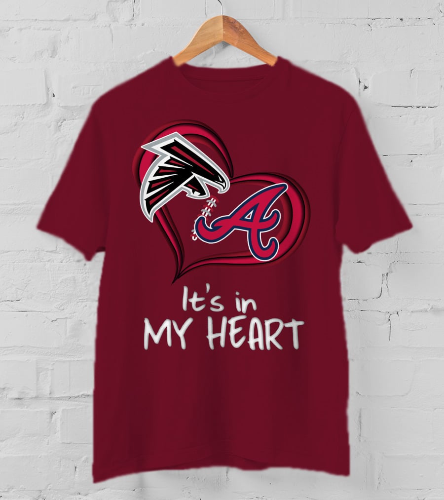 Falcons Braves It's In My Heart T-Shirt