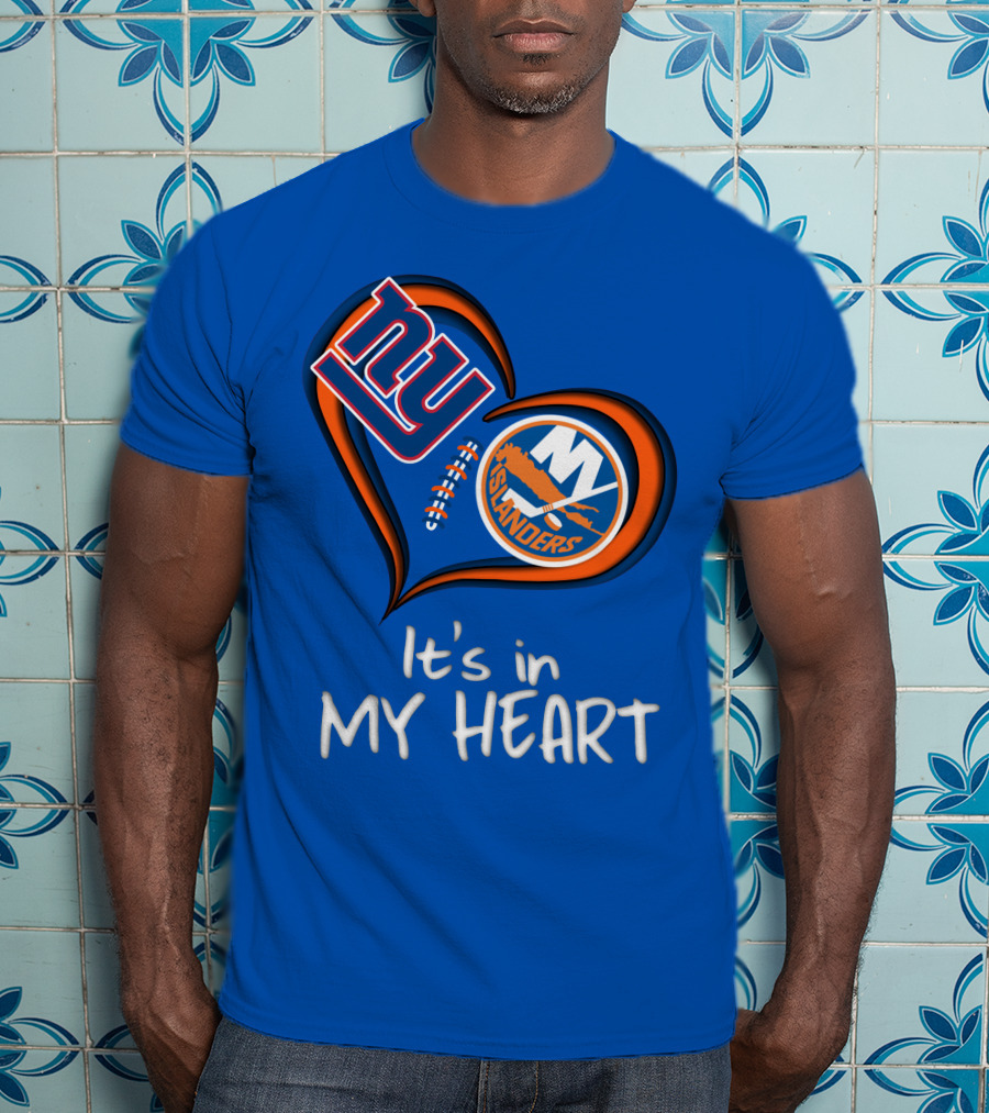 Ny Giants Islanders It's In My Heart T-Shirt