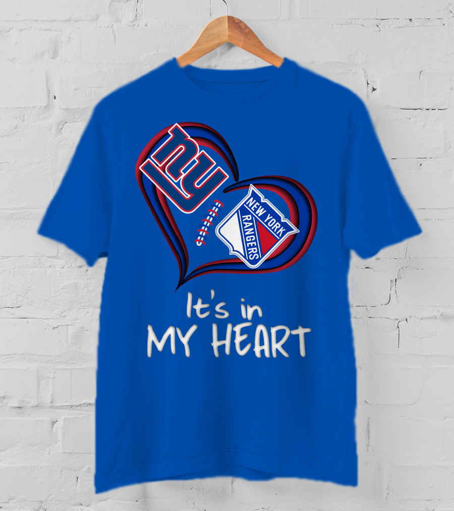 New York Giants And Rangers It's In My Heart T-Shirt