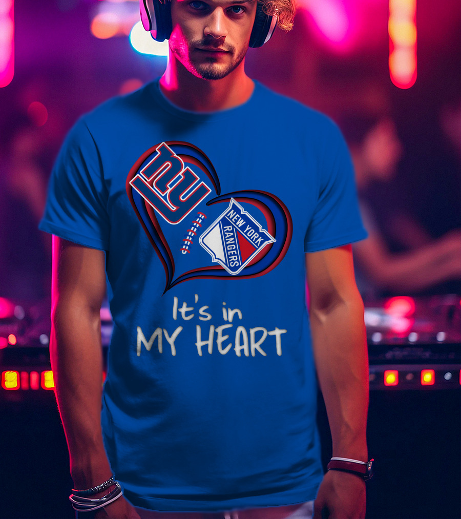New York Giants And Rangers It's In My Heart T-Shirt