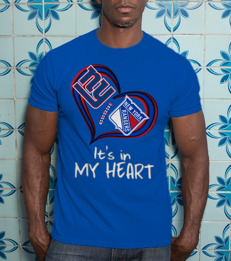 New York Giants And Rangers It's In My Heart T-Shirt