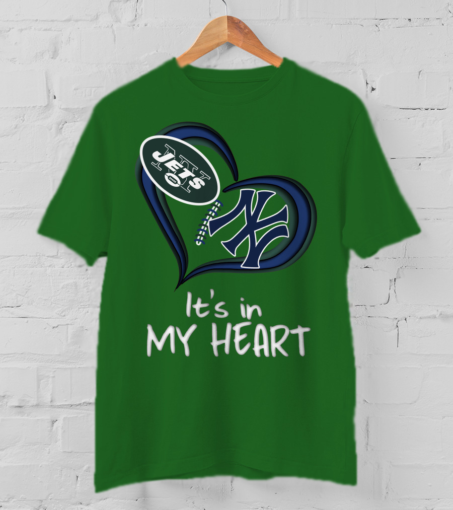 Jets Yankees It's In My Heart T-Shirt