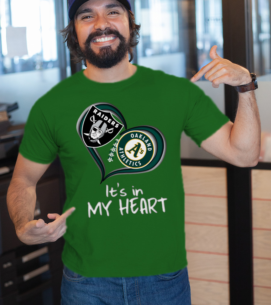 Raiders Oakland Athletics It's In My Heart T-Shirt