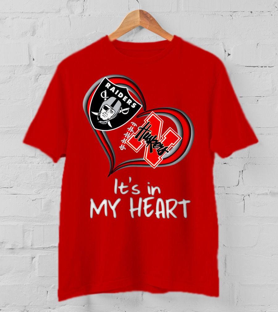 Raiders Huskers It's In My Heart T-Shirt