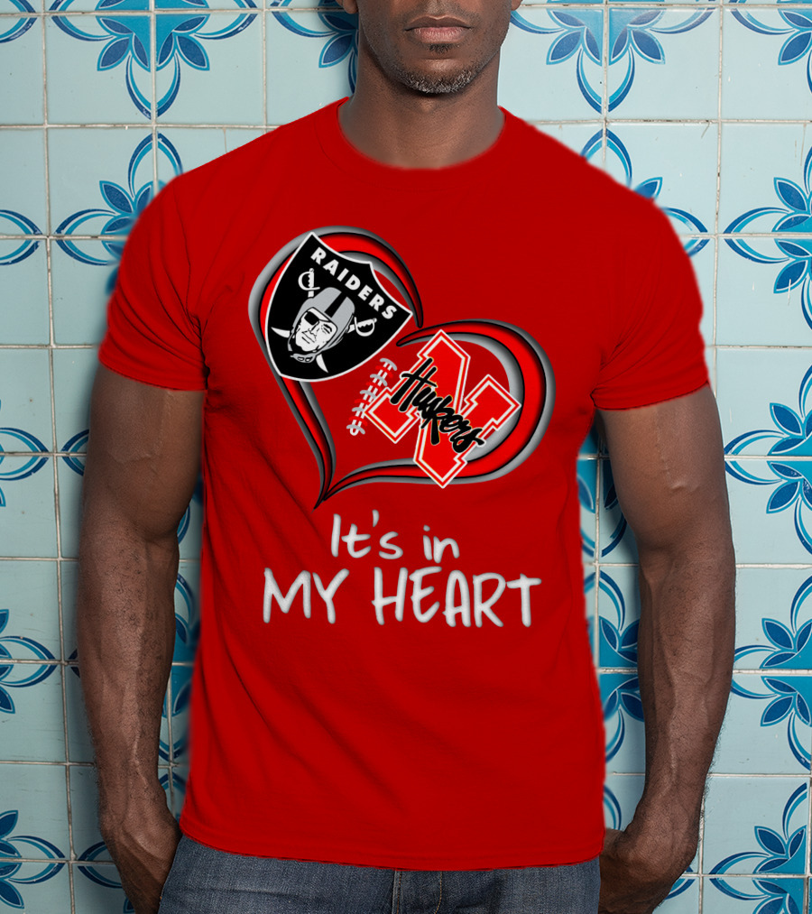 Raiders Huskers It's In My Heart T-Shirt