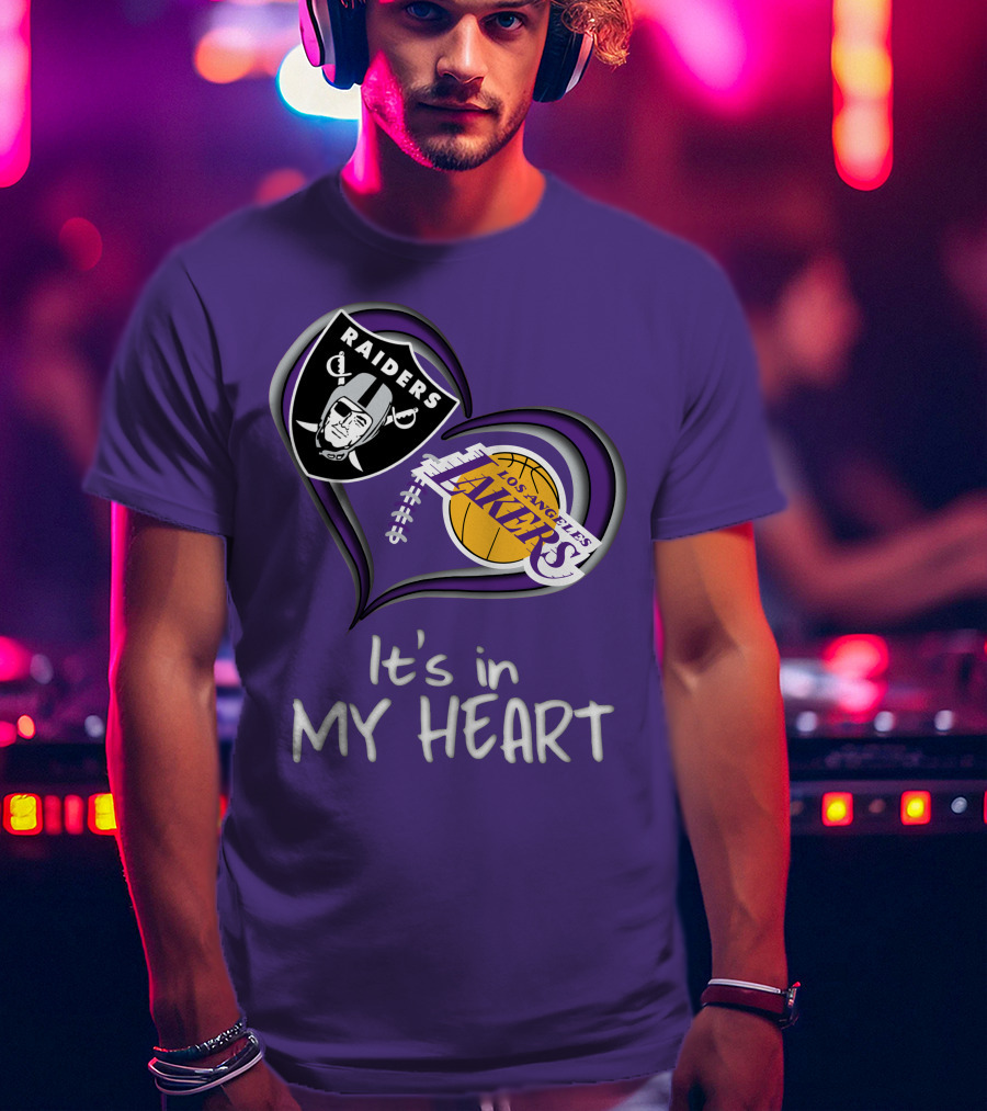 Raiders Lakers It's In My Heart T-Shirt