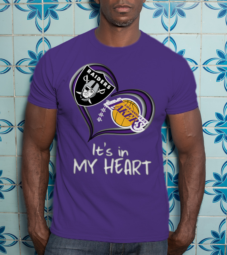 Raiders Lakers It's In My Heart T-Shirt