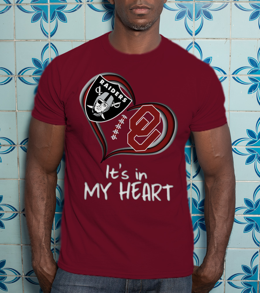 Raiders Sooners It's In My Heart T-Shirt