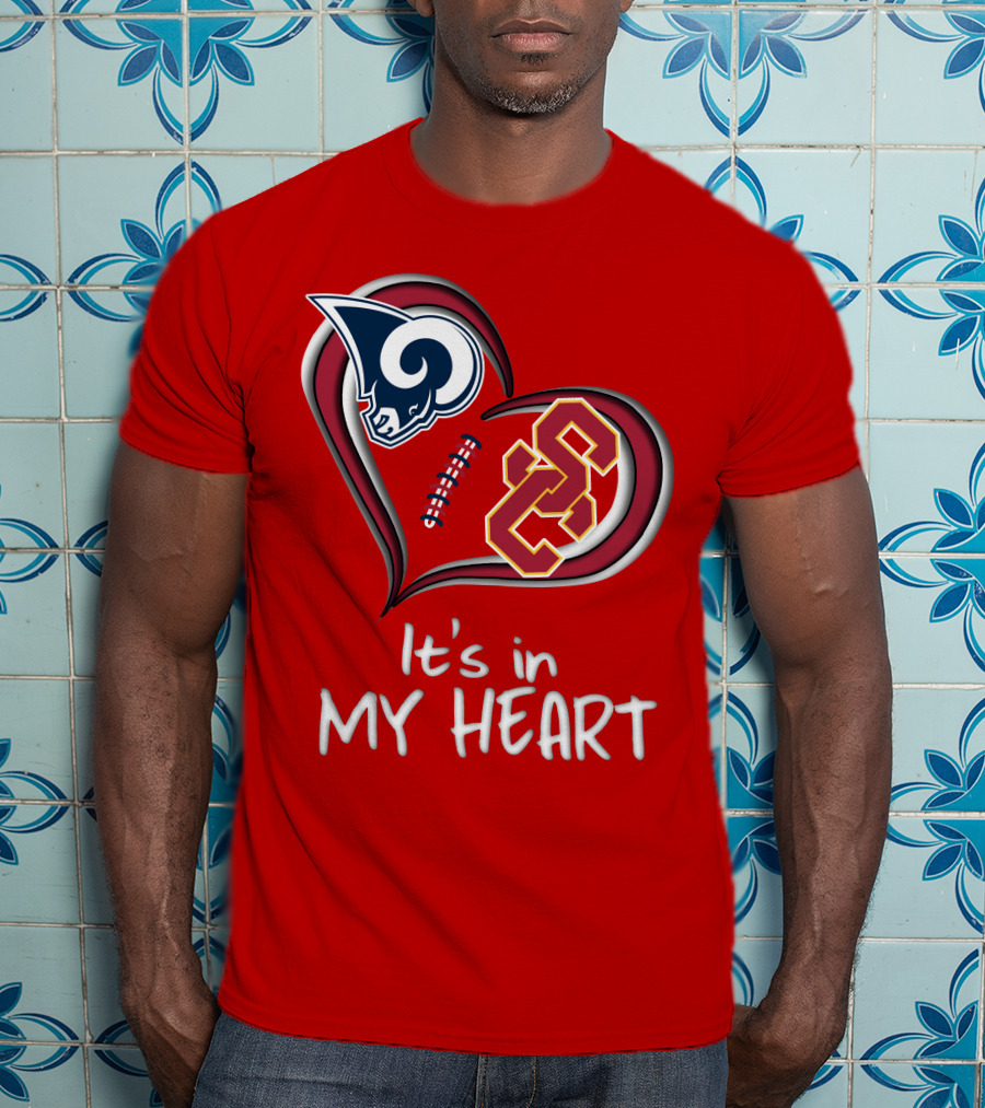 Rams Trojans It's In My Heart T-Shirt