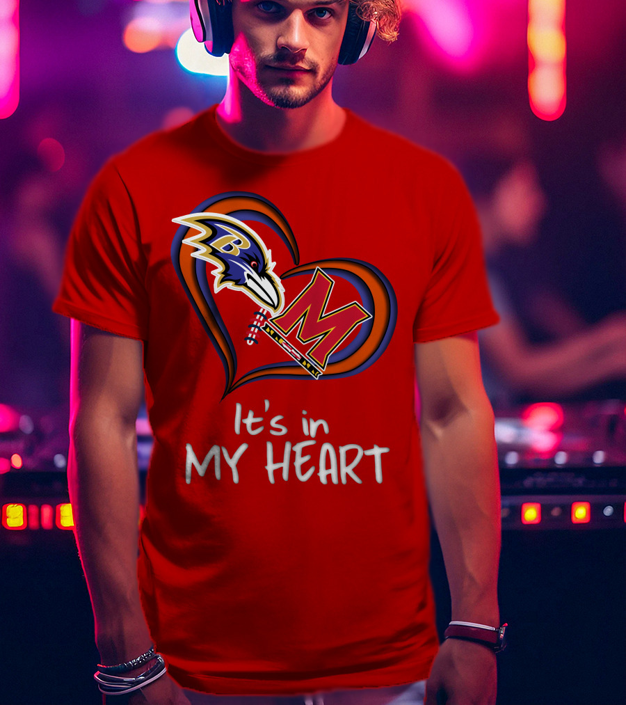It's In My Heart Ravens Maryland T-Shirt