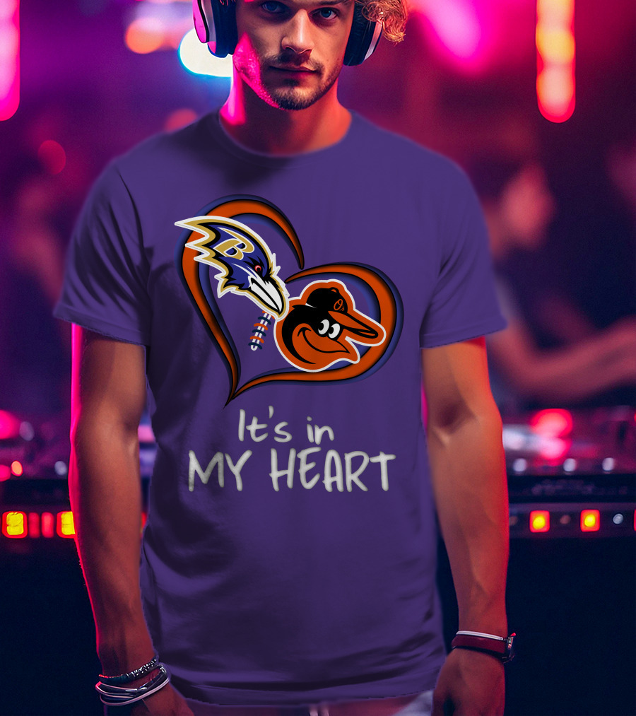 Ravens Orioles It's In My Heart T-Shirt