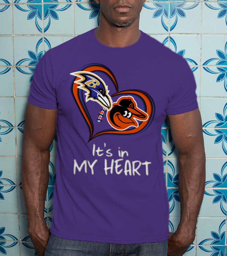 Ravens Orioles It's In My Heart T-Shirt