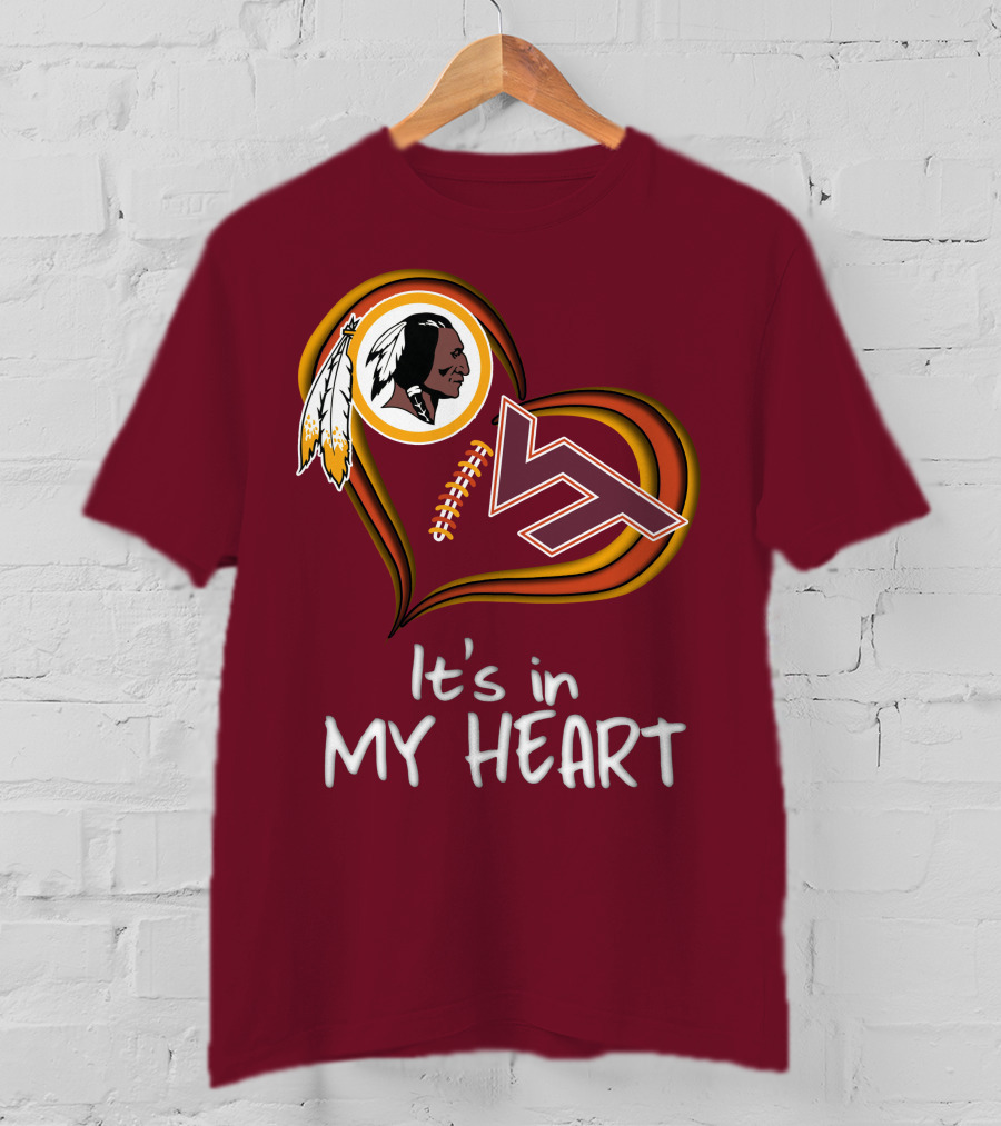 Washington Redskins Virginia Tech Hokies It's In My Heart T-Shirt