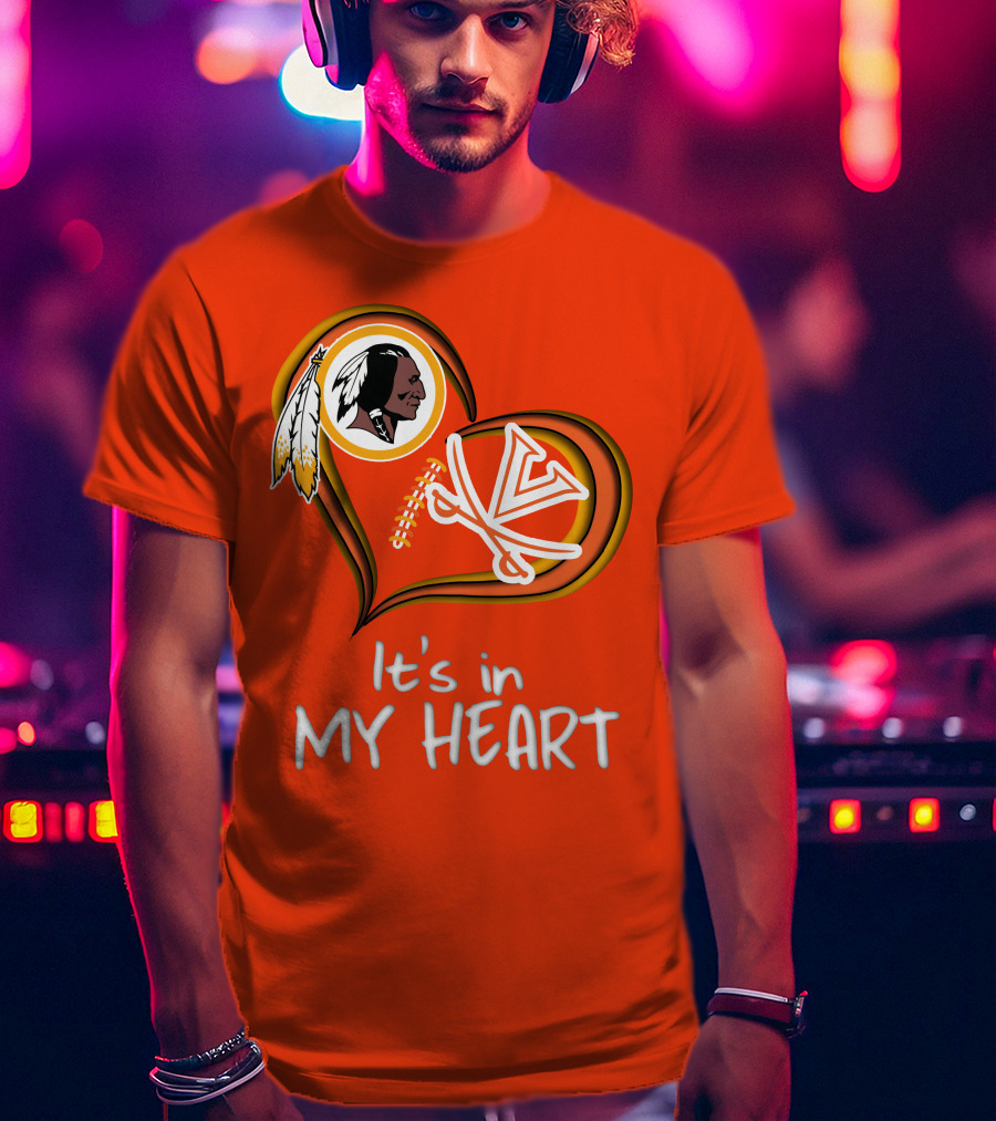 Redskins Virginia Cavaliers It's In My Heart T-Shirt