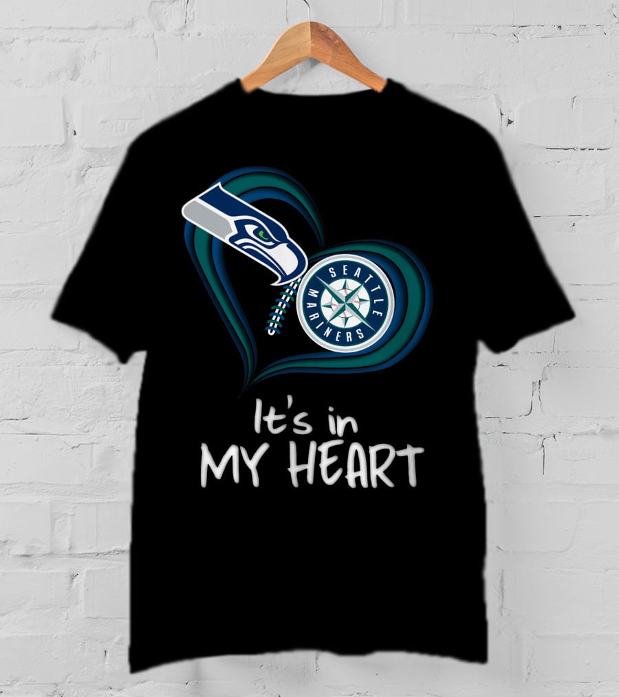 Seahawks Seattle Mariners It's In My Heart T-Shirt