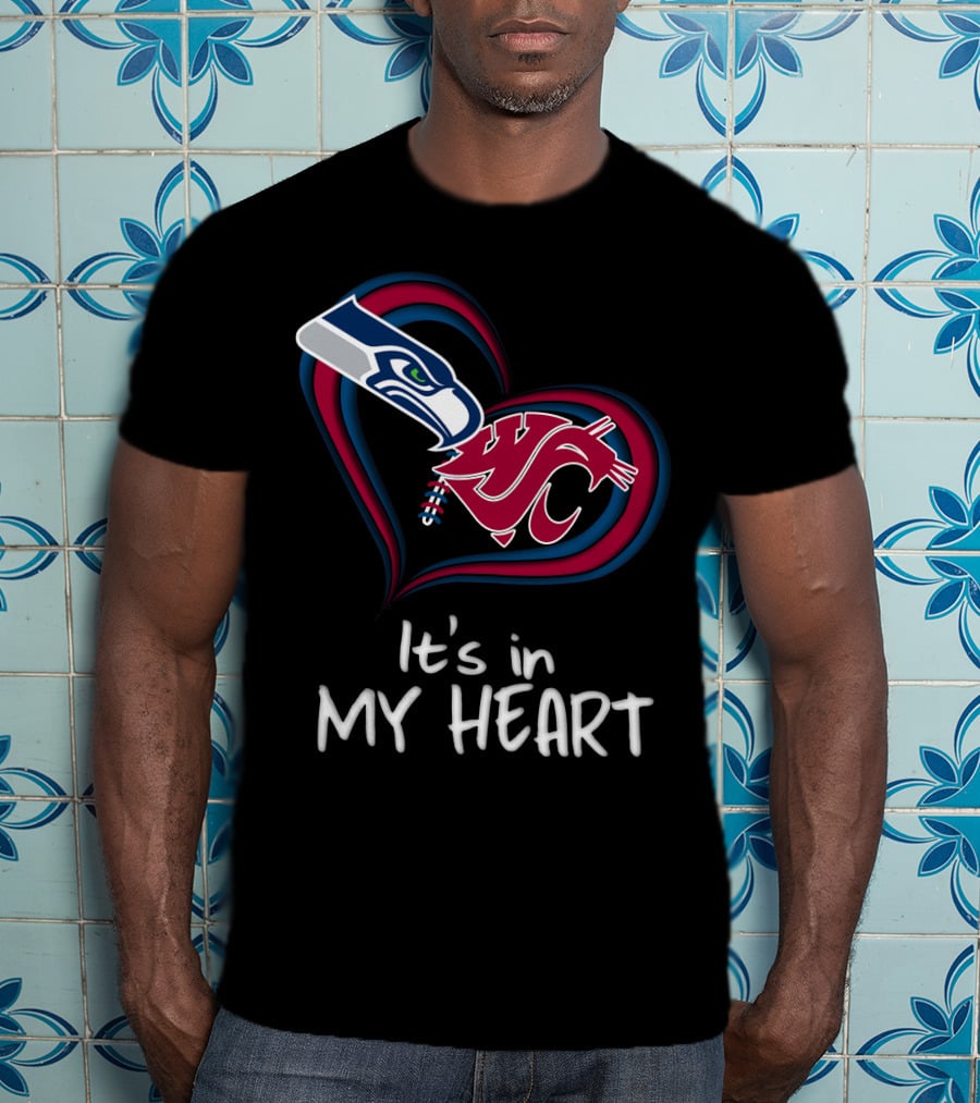 It's In My Heart Seahawks Washington State T-Shirt
