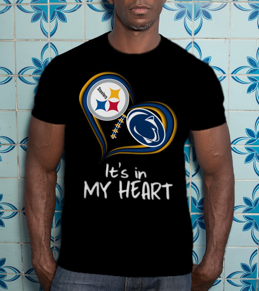 Steelers Penn State It's In My Heart T-Shirt