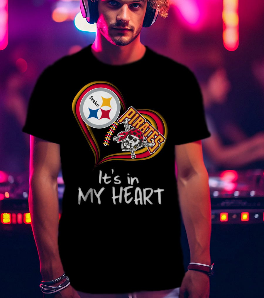 Steelers Pirates It's In My Heart T-Shirt
