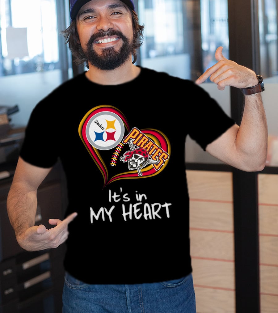 Steelers Pirates It's In My Heart T-Shirt