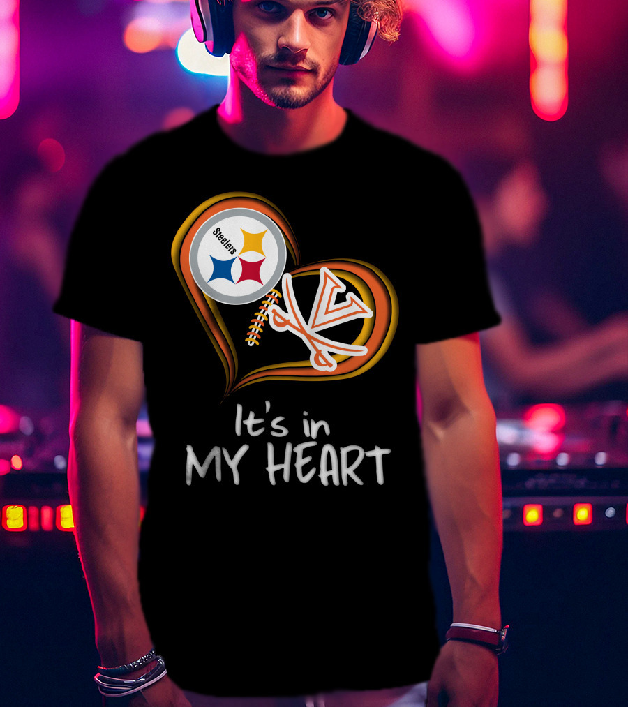 Steelers Virginia Cavaliers It's In My Heart T-Shirt
