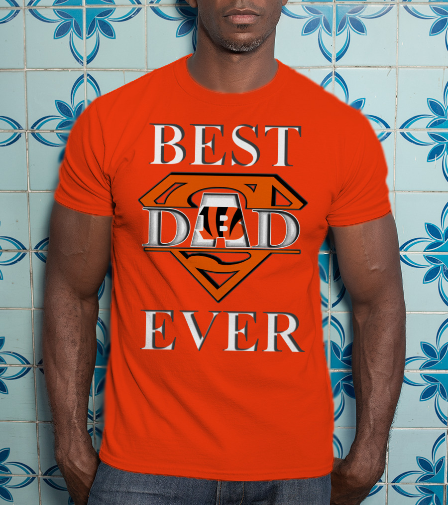 BEST DAD EVER Bengals Super Dad T-Shirt