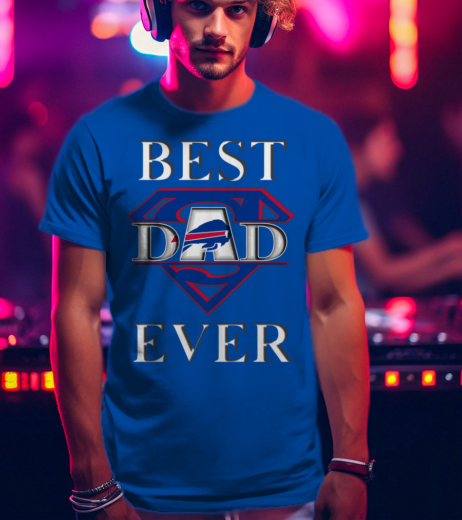 Best Dad Ever Buffalo Football Super T-Shirt
