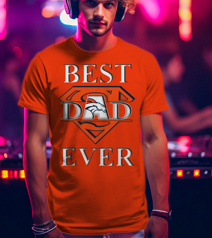 Best Dad Ever Broncos Superman T-Shirt