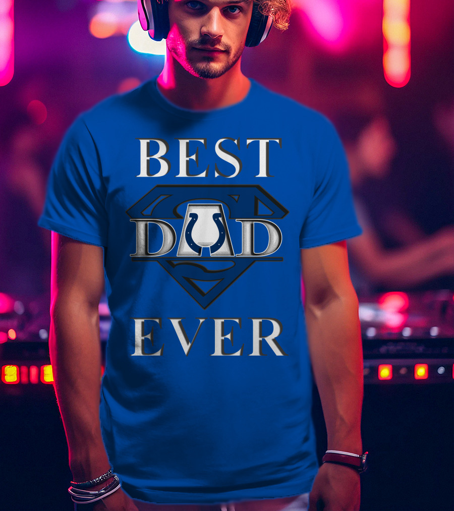 Best Dad Ever Colts Logo Super Dad T-Shirt