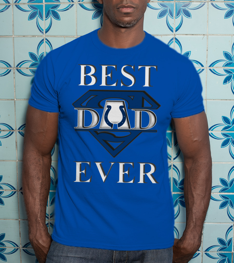 Best Dad Ever Colts Logo Super Dad T-Shirt