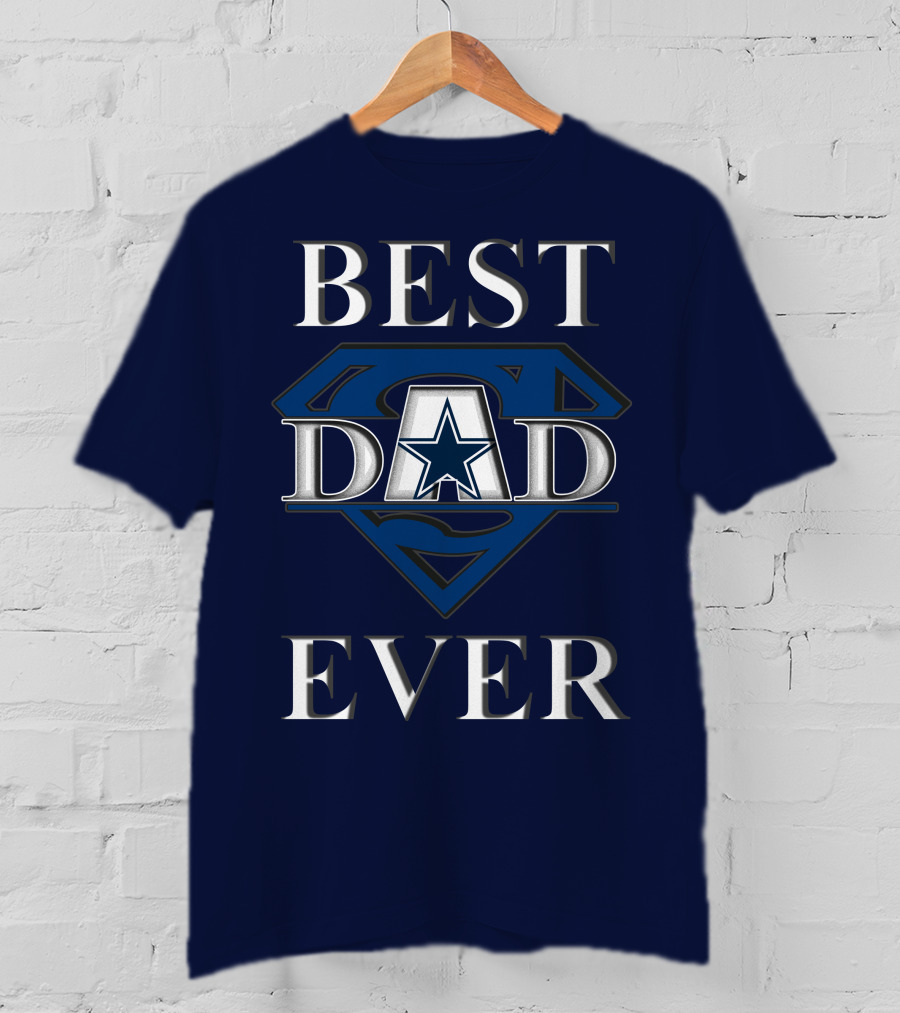 Best Dad Ever Cowboys Star Logo Super Hero T-Shirt