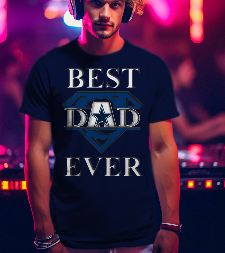 Best Dad Ever Cowboys Star Logo Super Hero T-Shirt