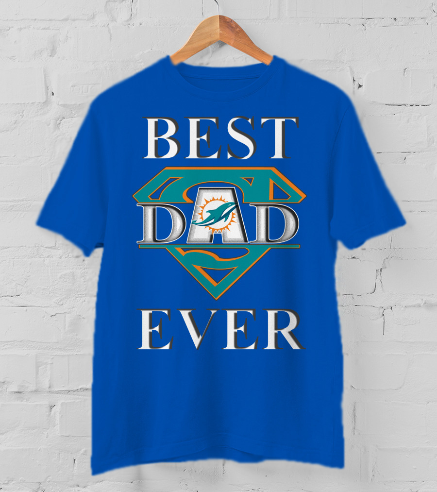 Best Dad Ever Miami Dolphins Super Dad T-Shirt