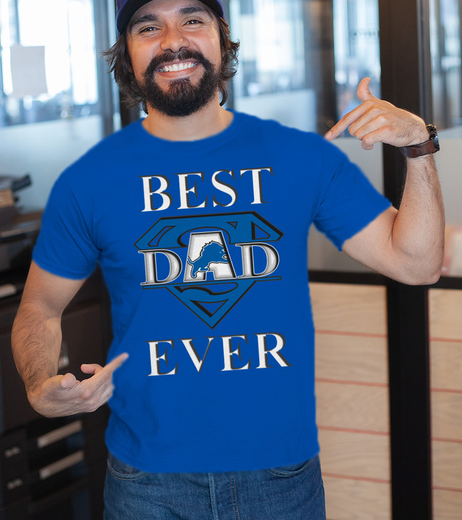 Best Dad Ever Lions Super T-Shirt