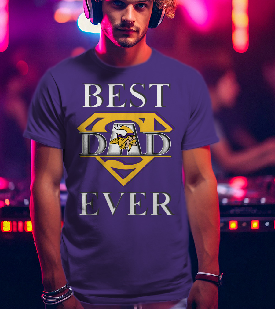 Best Dad Ever Vikings Super T-Shirt