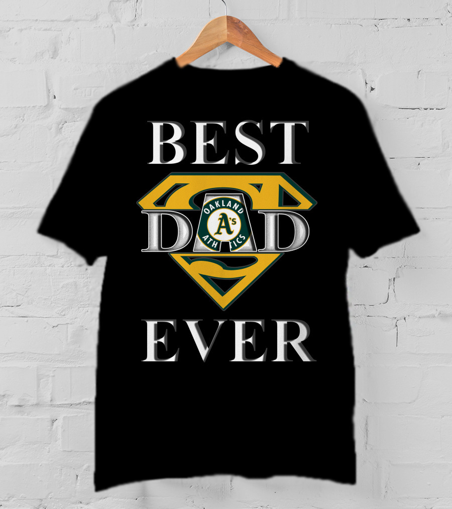Best Dad Ever Oakland Athletics Superman T-Shirt