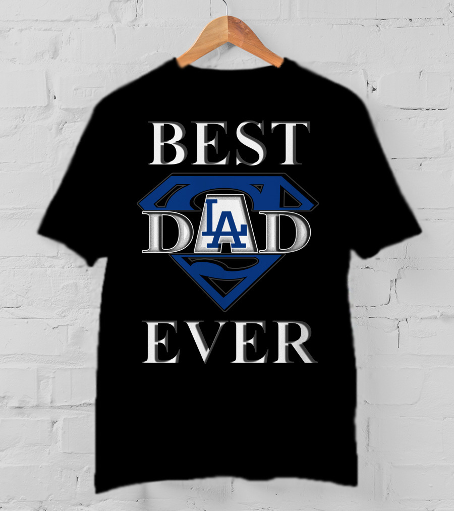 BEST DAD EVER LA Dodgers Superman T-Shirt