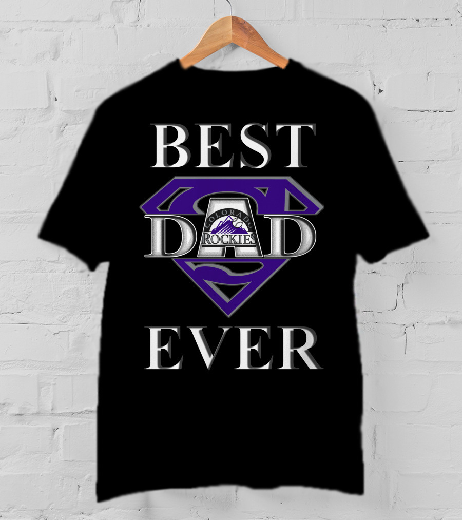 Best Dad Ever Colorado Rockies Super Dad Badge T-Shirt