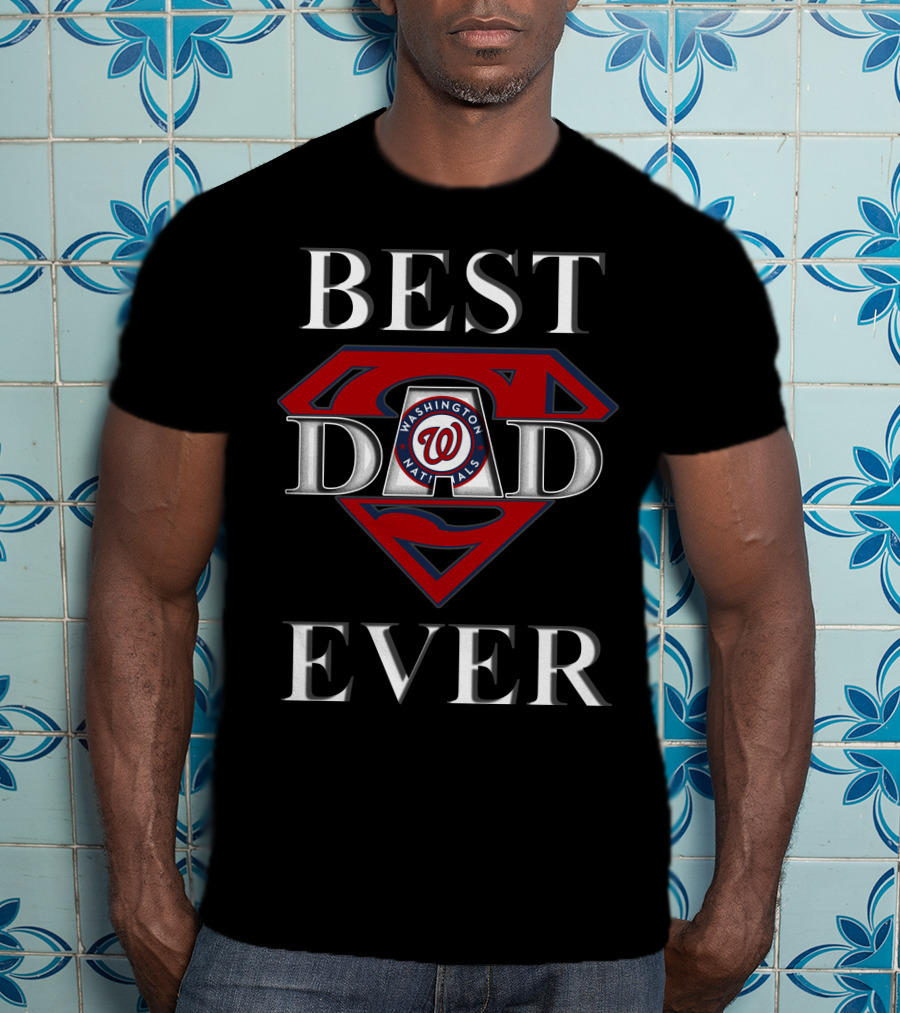 Washington Nationals Best Dad Ever Superman T-Shirt