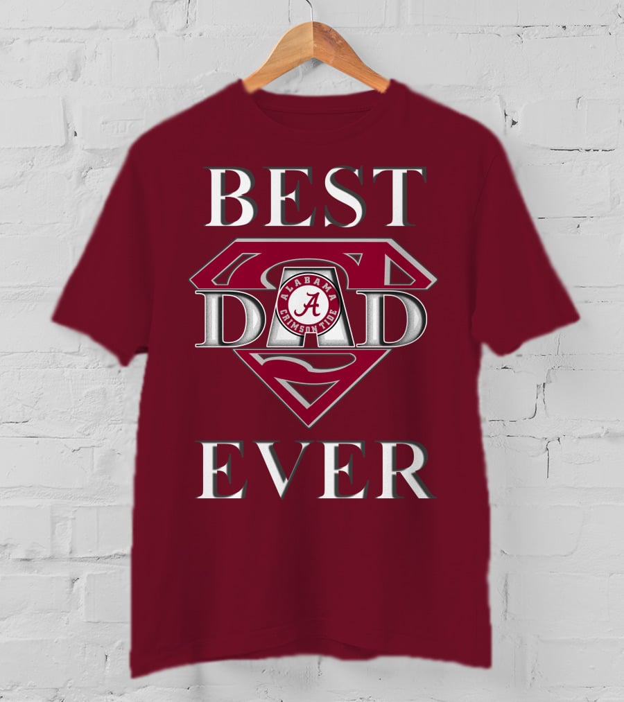 Alabama Crimson Tide Best Dad Ever Super Dad T-Shirt