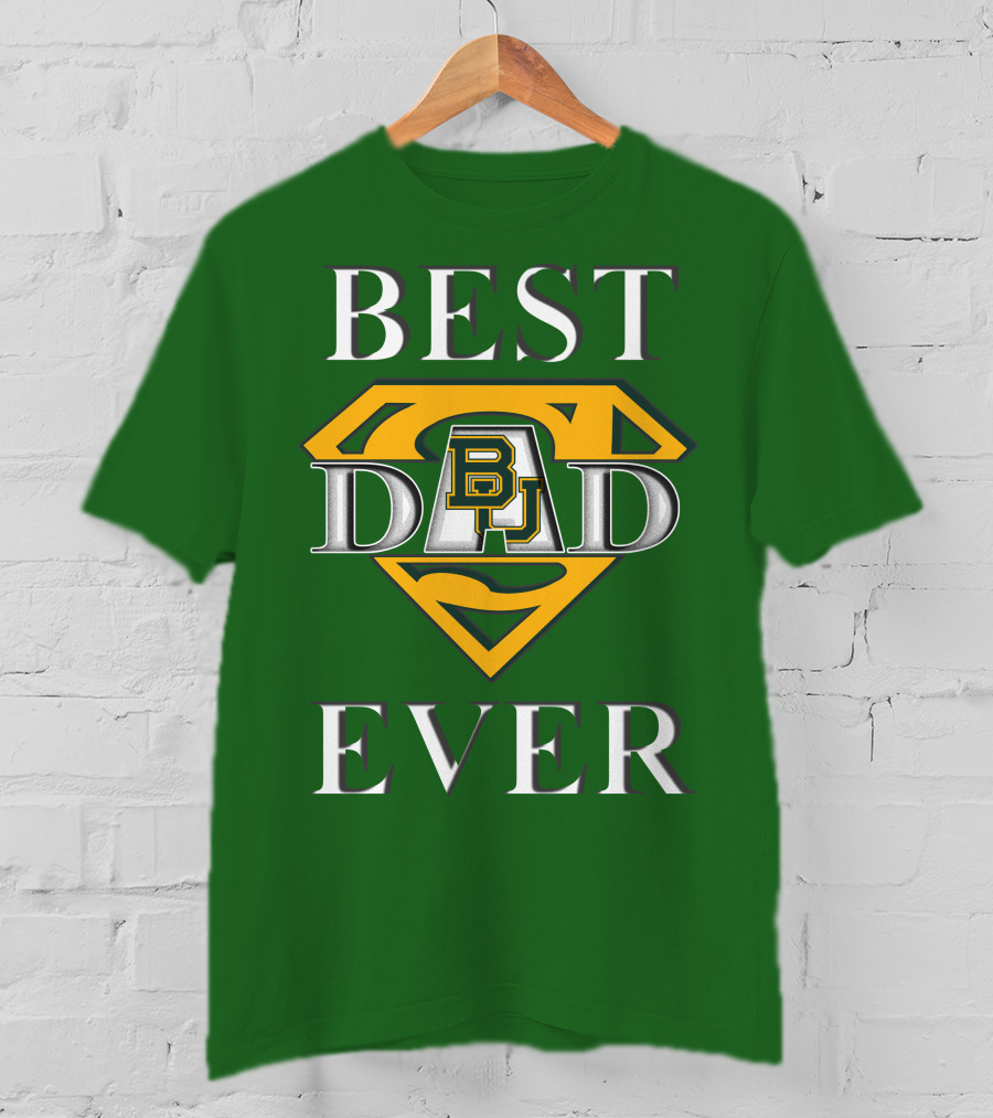 BEST DAD EVER Baylor Bear Logo Superman Shield T-Shirt