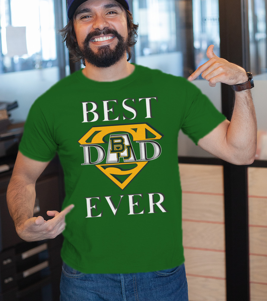 BEST DAD EVER Baylor Bear Logo Superman Shield T-Shirt