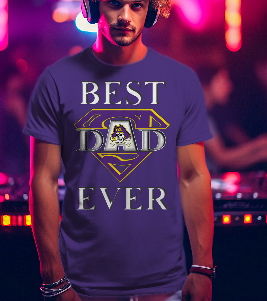 Best Dad Ever East Carolina Pirates ECU Superdad T-Shirt