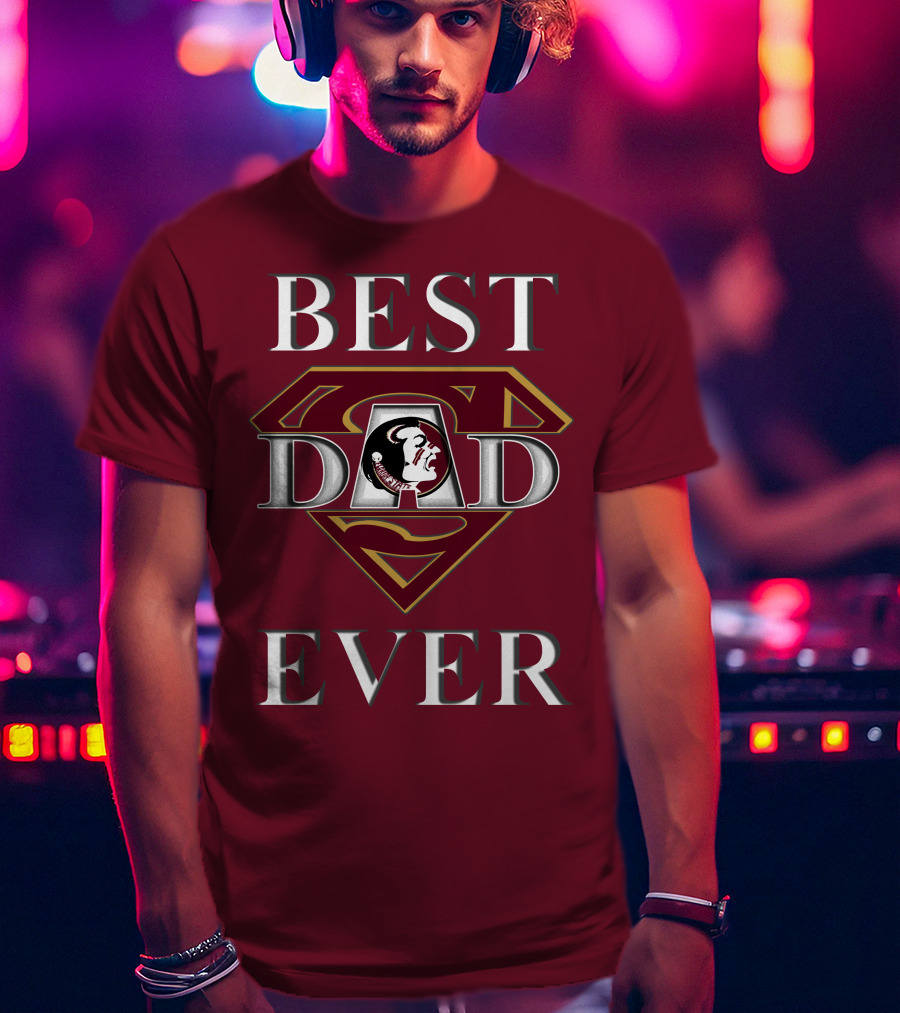 Best Dad Ever Florida State Seminoles Superman T-Shirt