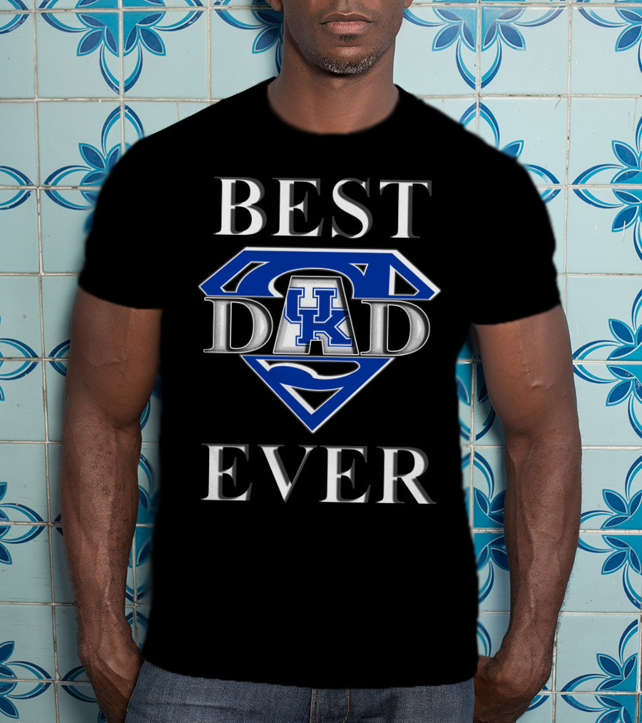 Best Dad Ever Kentucky Wildcats Super T-Shirt